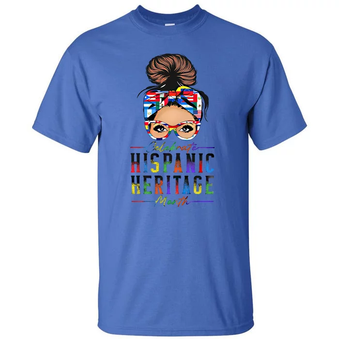 Celebrate National Hispanic Heritage Month Messy Bun Gift Tall T-Shirt