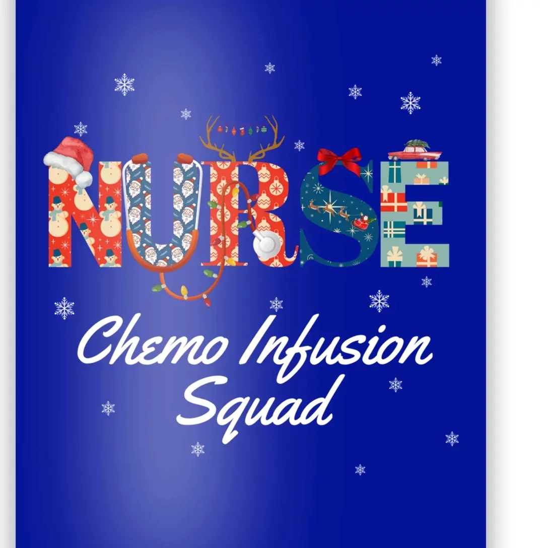 Christmas Nurse Holiday Scrubs Chemo Infusion Squad Gift Poster