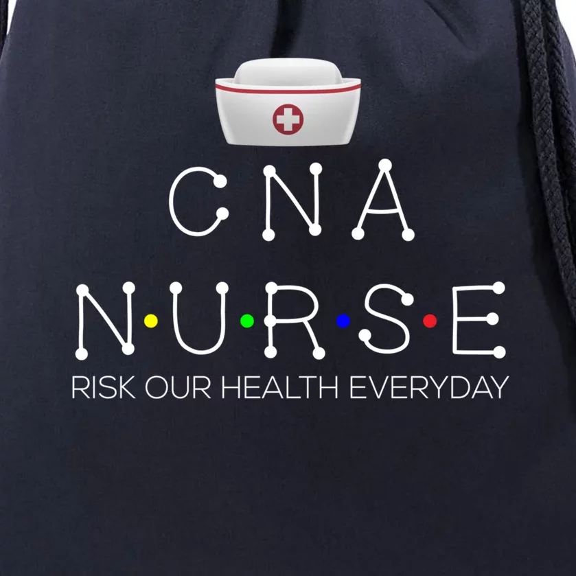 Cna Nurse Health Care Everyday Nursing Profession Gift Drawstring Bag