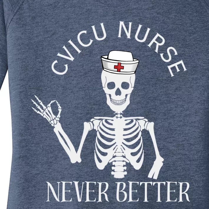 Cvicu Nurse Halloween Funny Skeleton Never Better New Nurse Gift Women's Perfect Tri Tunic Long Sleeve Shirt