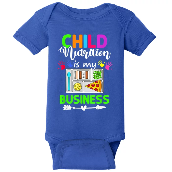 Child Nutrition Is My Business Cafeteria Worker Lunch Lady Baby Bodysuit