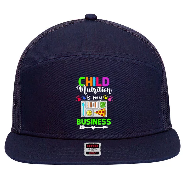 Child Nutrition Is My Business Cafeteria Worker Lunch Lady 7 Panel Mesh Trucker Snapback Hat