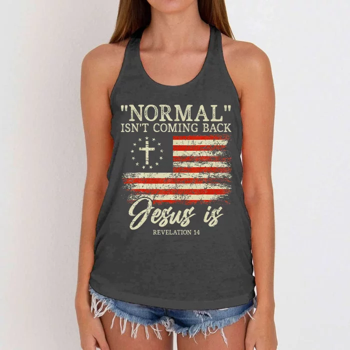 Christian Normal Isnt Coming Back Jesus Is Gift Women's Knotted Racerback Tank