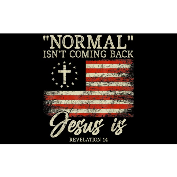 Christian Normal Isnt Coming Back Jesus Is Gift Bumper Sticker