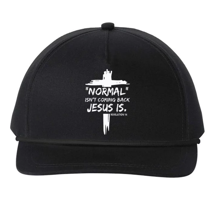 Christian Normal IsnT Coming Back Jesus Is Snapback Five-Panel Rope Hat