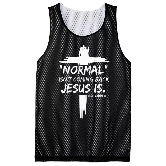 Christian Normal IsnT Coming Back Jesus Is Mesh Reversible Basketball Jersey Tank