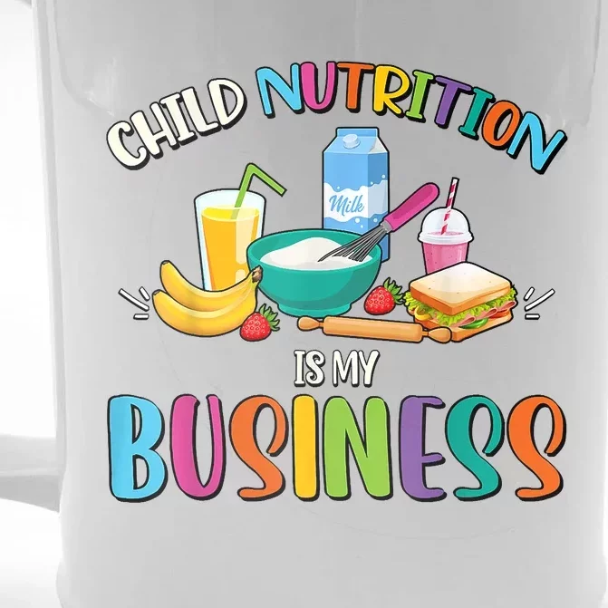 Child Nutrition Is My Business Cafeteria Worker Lunch Lady Front & Back Beer Stein