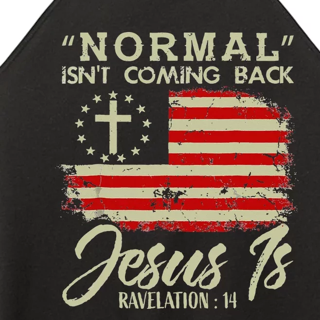 Christian Normal Isnt Coming Back Jesus Is Women’s Perfect Tri Rocker Tank