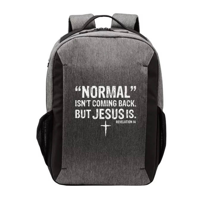 Christian Normal Isn't Coming Back But Jesus Is Revelation 14 Vector Backpack