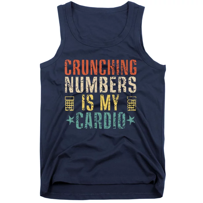 Crunching Numbers Is My Cardio Funny Accounting Vintage Tank Top