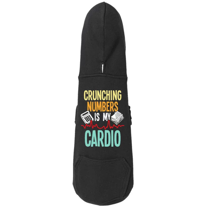 Crunching Numbers Is My Cardio Accountant Auditor Auditing Doggie 3-End Fleece Hoodie