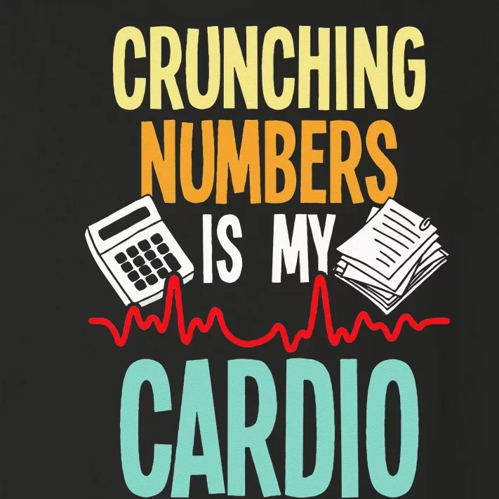 Crunching Numbers Is My Cardio Accountant Auditor Auditing Toddler Long Sleeve Shirt