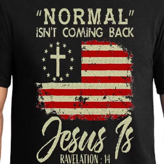 Christian Normal Isnt Coming Back Jesus Is Pajama Set