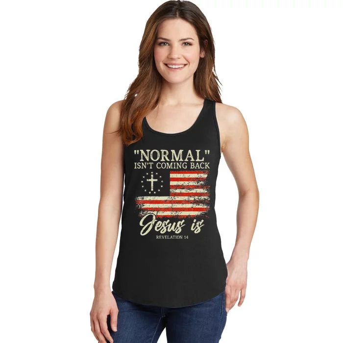 Christian Normal Isnt Coming Back Jesus Is Gift Ladies Essential Tank