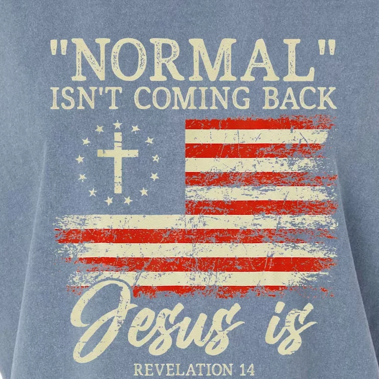 Christian Normal Isnt Coming Back Jesus Is Gift Garment-Dyed Women's Muscle Tee