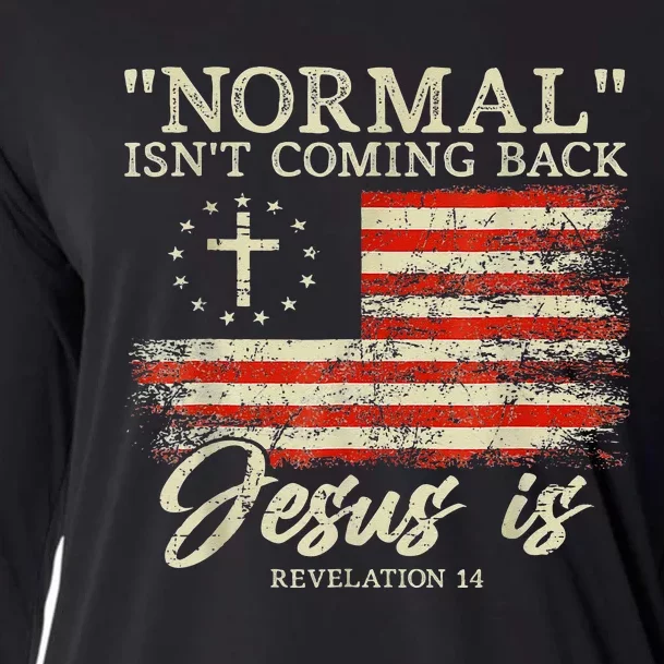 Christian Normal Isnt Coming Back Jesus Is Gift Cooling Performance Long Sleeve Crew