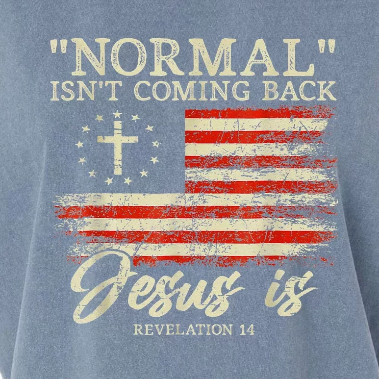 Christian Normal Isnt Coming Back Jesus Is Gift Garment-Dyed Women's Muscle Tee