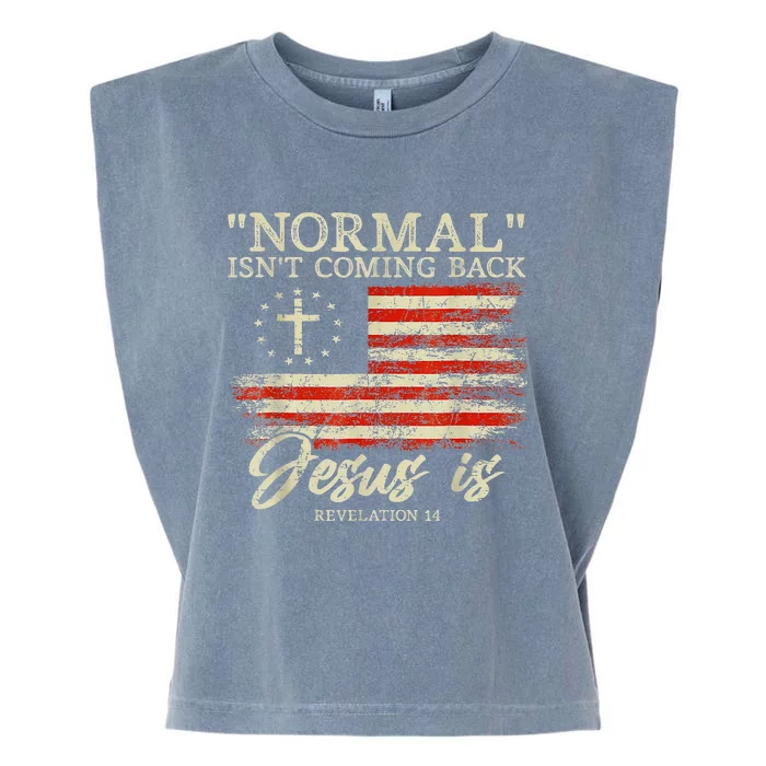 Christian Normal Isnt Coming Back Jesus Is Gift Garment-Dyed Women's Muscle Tee