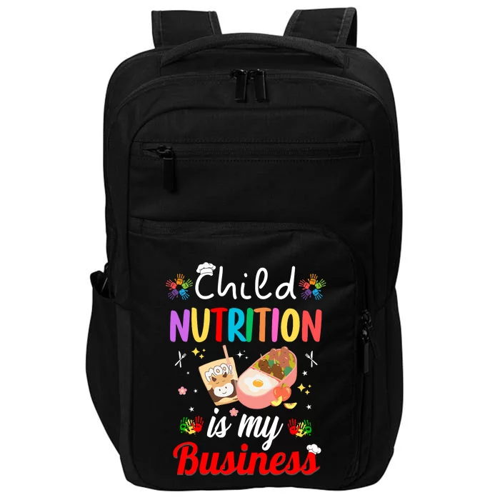 Child Nutrition Is My Business School Cafeteria Lunch Lady Impact Tech Backpack