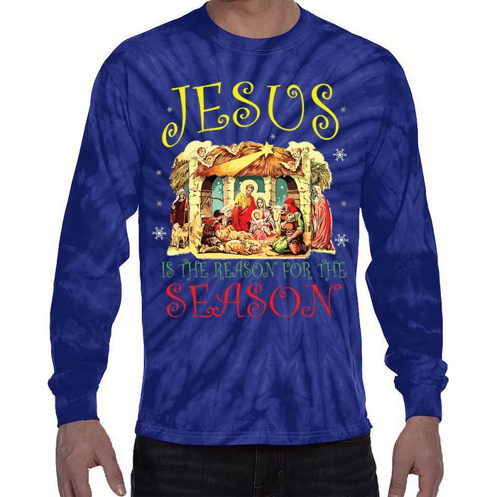 Christmas Nativity Jesus Is The Reason For The Season Manger Tie-Dye Long Sleeve Shirt