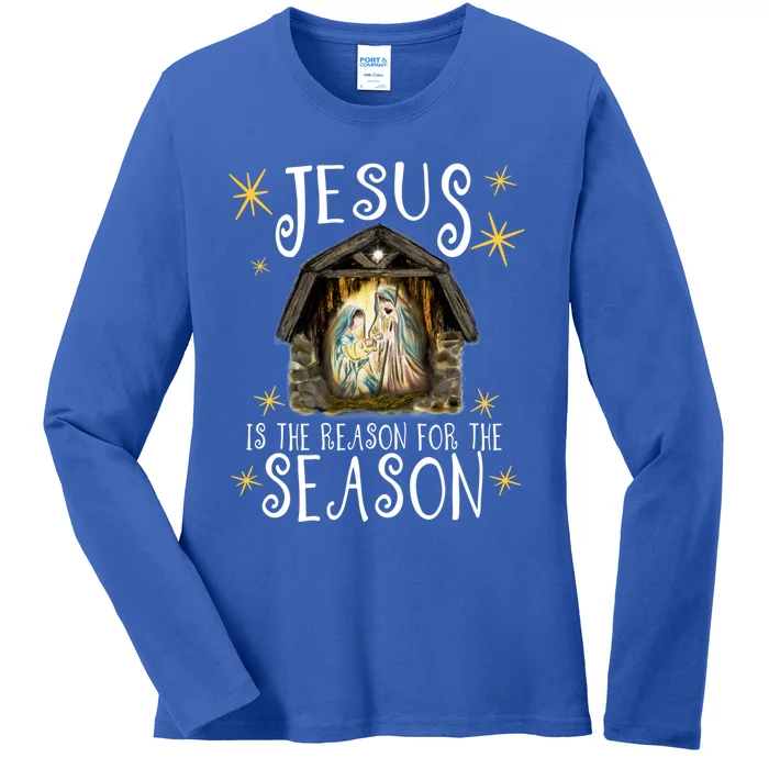 Christmas Nativity Jesus Is The Reason For The Season Ger Gift Ladies Long Sleeve Shirt