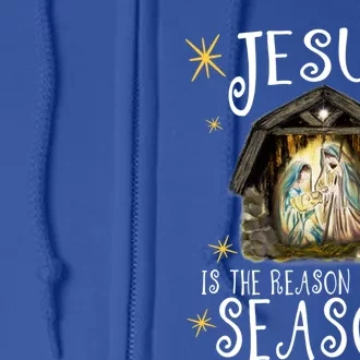 Christmas Nativity Jesus Is The Reason For The Season Ger Gift Full Zip Hoodie