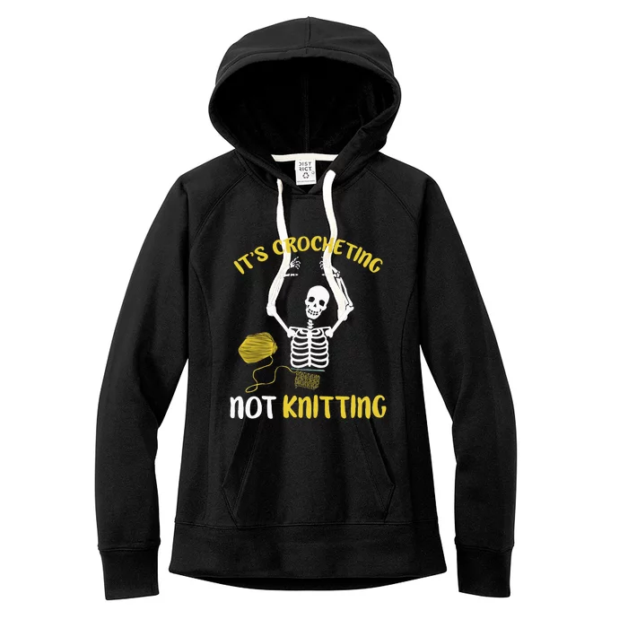 Crocheting Not Knitting Crocheter Crochet Women's Fleece Hoodie