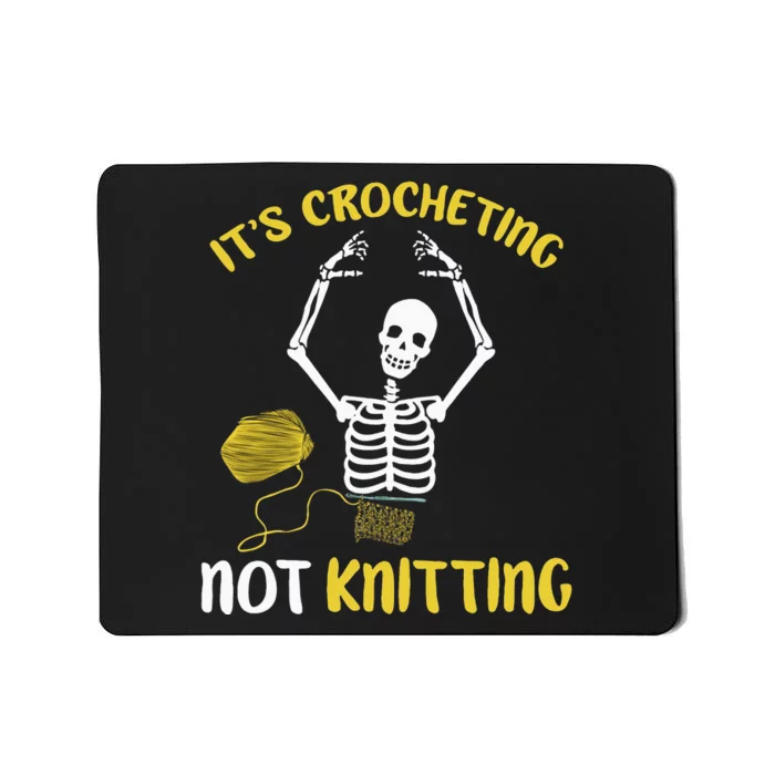 Crocheting Not Knitting Crocheter Crochet Mousepad