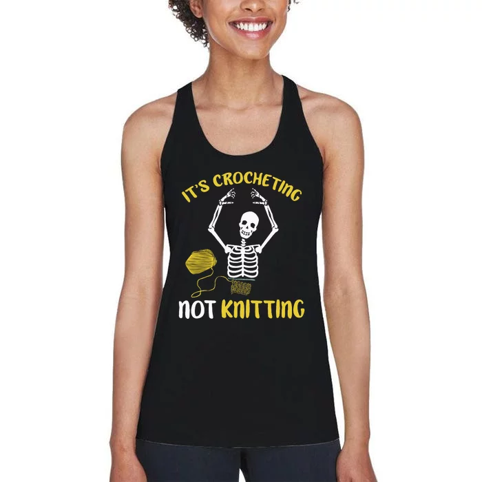 Crocheting Not Knitting Crocheter Crochet Women's Racerback Tank