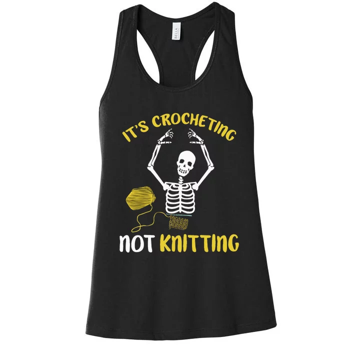 Crocheting Not Knitting Crocheter Crochet Women's Racerback Tank