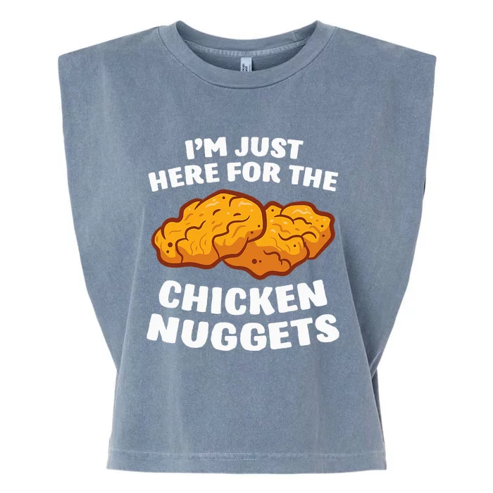 Chicken Nuggets Lover IM Just Here For The Chicken Nuggets Garment-Dyed Women's Muscle Tee