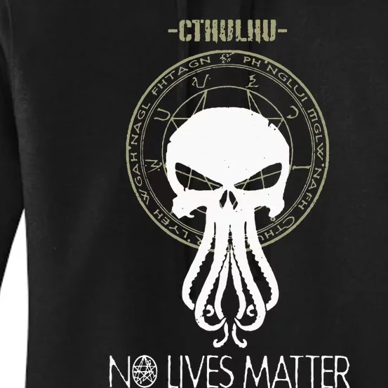 Cthulhu No Lives Matter Women's Pullover Hoodie