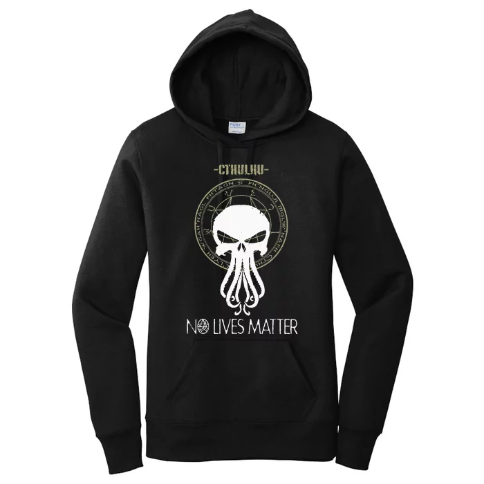 Cthulhu No Lives Matter Women's Pullover Hoodie