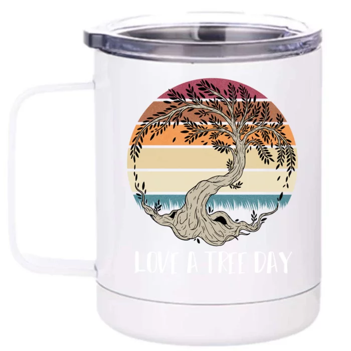 Celebrate National Love A Tree Day May 16 Great Gift Front & Back 12oz Stainless Steel Tumbler Cup