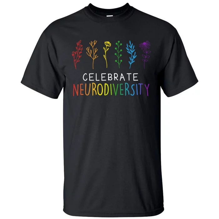 CELEBRATE NEURODIVERSITY m.e.ntal Health Autism Awareness Pullover Hoodie Tall T-Shirt