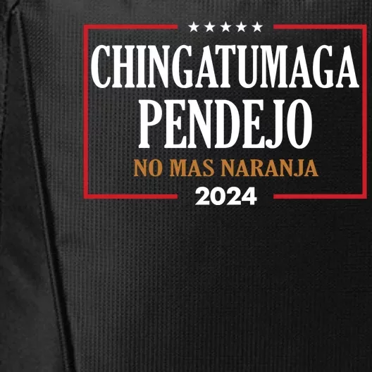 Chingatumaga No Mas Naranja 2024 Election City Backpack