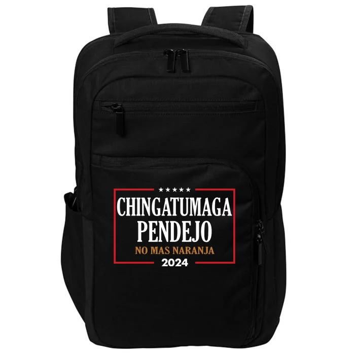 Chingatumaga No Mas Naranja 2024 Election Impact Tech Backpack