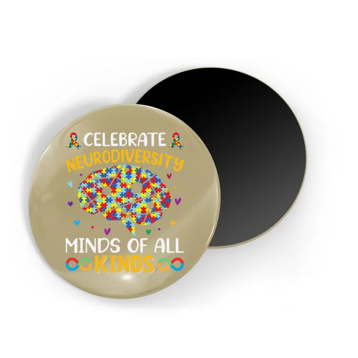 Celebrate Neurodiversity Minds Of All Kinds Magnet