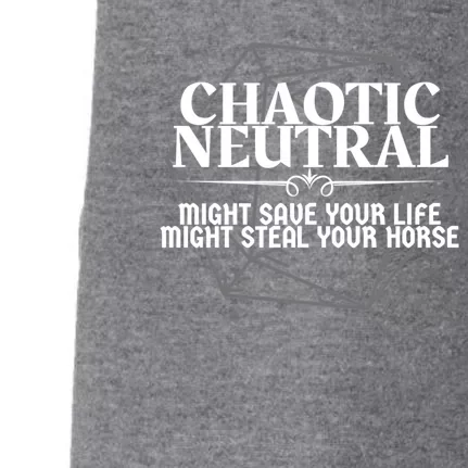 Chaotic Neutral Might Save Your Life. Might Steal Your Horse Dnd Character Ali Doggie 3-End Fleece Hoodie