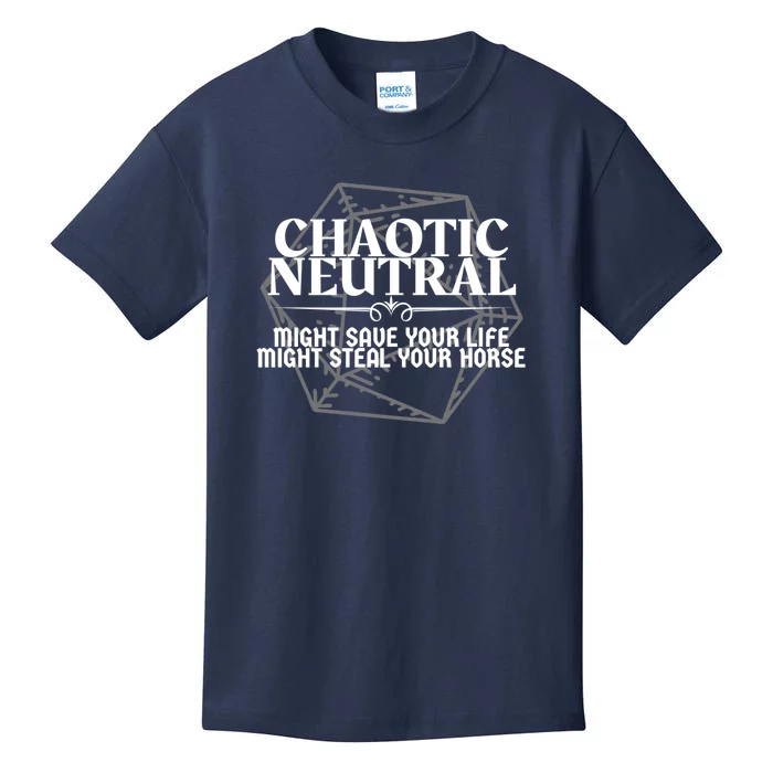 Chaotic Neutral Might Save Your Life. Might Steal Your Horse Dnd Character Ali Kids T-Shirt