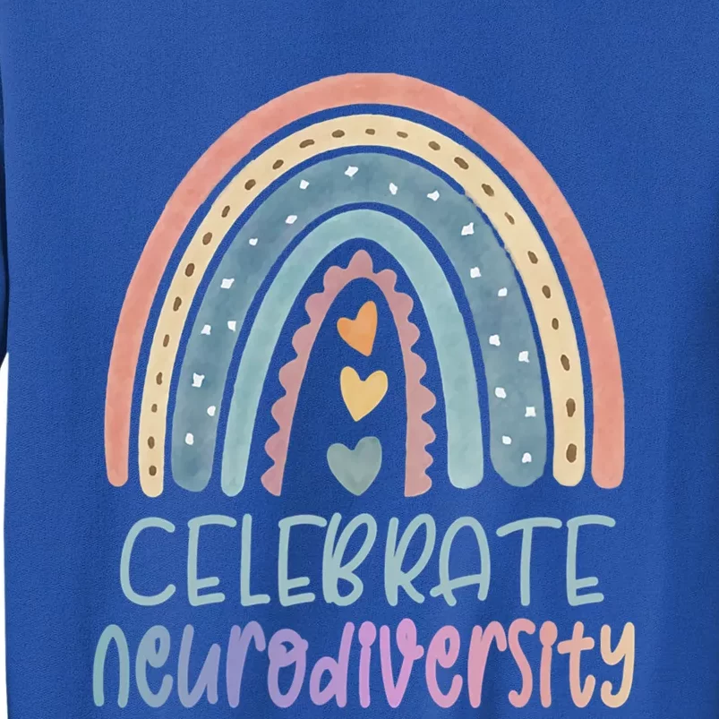 Celebrate Neurodiversity Mental Health Autism Awareness Cute Gift Tall Sweatshirt