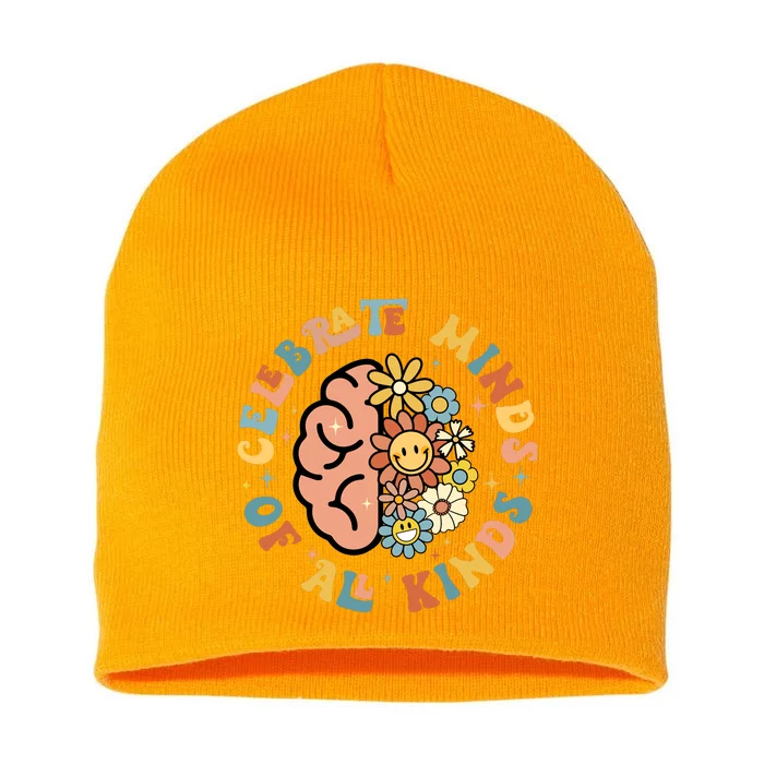 Celebrate Neurodiversity Minds Of All Kinds Short Acrylic Beanie