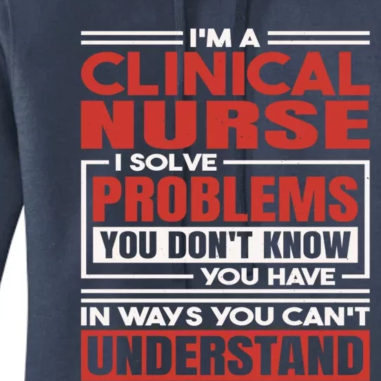 Clinical Nurse Meaningful Gift Women's Pullover Hoodie