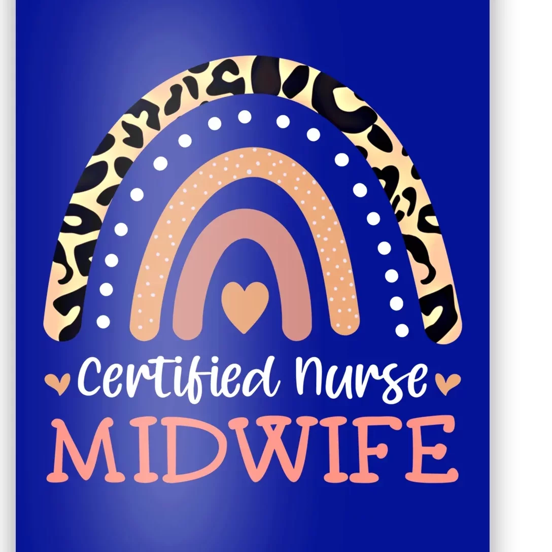 Certified Nurse Midwife Cnm Nurse Leopard Rainbow Cool Gift Poster