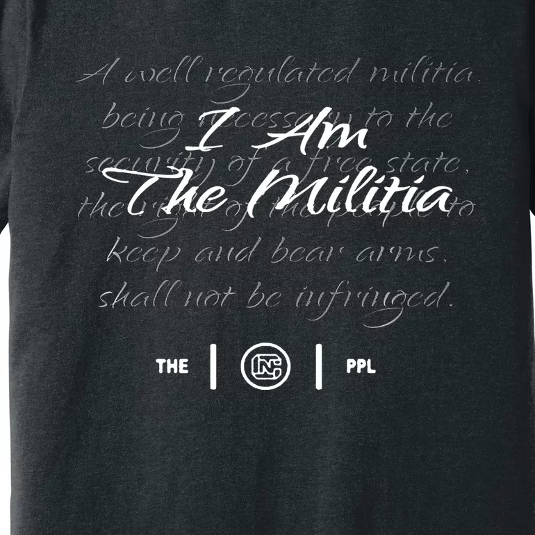 Colion Noir Merch I Am The Militia Premium T-Shirt