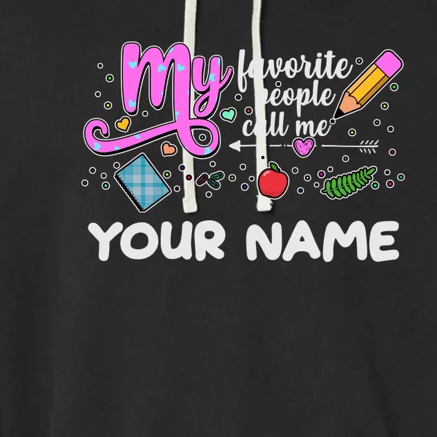 Custom Name My Favorite People Call Me Garment-Dyed Fleece Hoodie