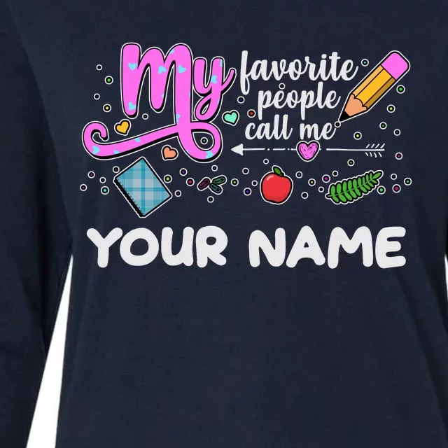 Custom Name My Favorite People Call Me Womens Cotton Relaxed Long Sleeve T-Shirt