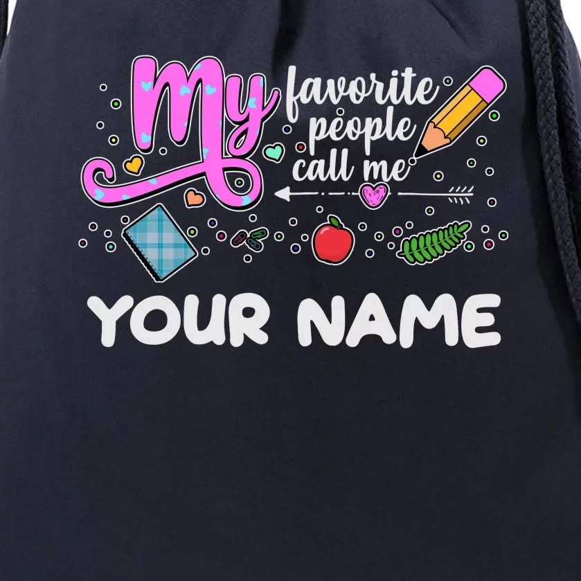 Custom Name My Favorite People Call Me Drawstring Bag