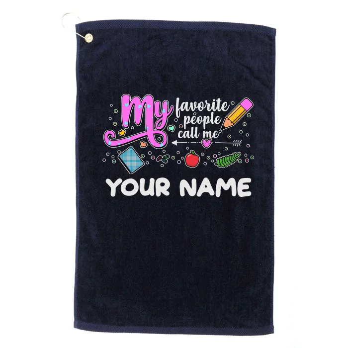 Custom Name My Favorite People Call Me Platinum Collection Golf Towel