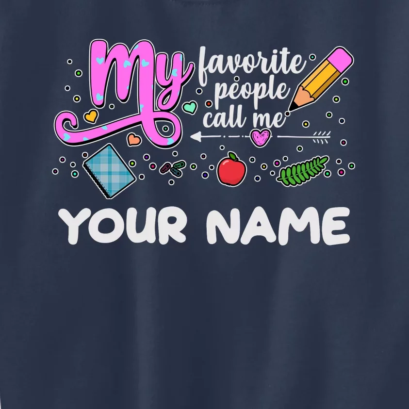 Custom Name My Favorite People Call Me Kids Sweatshirt